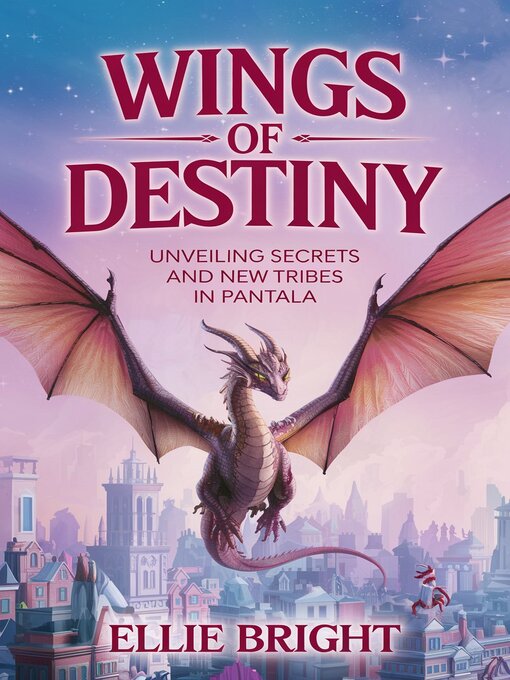 Title details for Wings of Destiny. by Ellie Bright. - Available